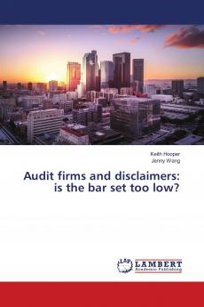 Audit firms and disclaimers: is the bar set too low?