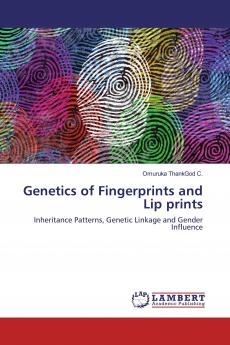Genetics of Fingerprints and Lip prints