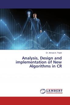 Analysis Design and implementation of New Algorithms in CR