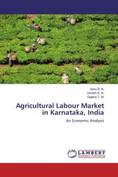 Agricultural Labour Market in Karnataka India