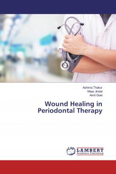 Wound Healing in Periodontal Therapy