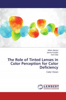 The Role of Tinted Lenses in Color Perception for Color Deficiency