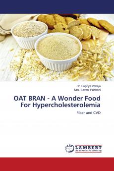 OAT BRAN - A Wonder Food For Hypercholesterolemia
