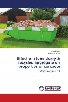 Effect of stone slurry & recycled aggregate on properties of concrete
