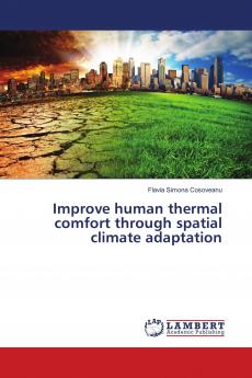 Improve human thermal comfort through spatial climate adaptation