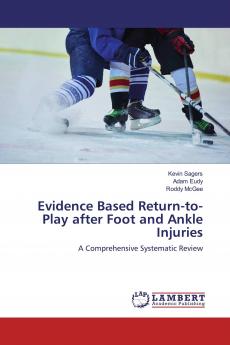 Evidence Based Return-to-Play after Foot and Ankle Injuries