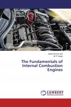 The Fundamentals of Internal Combustion Engines