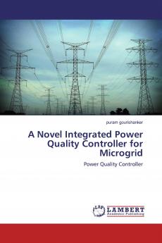 A Novel Integrated Power Quality Controller for Microgrid