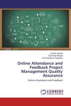 Online Attendance and Feedback Project Management Quality Assurance