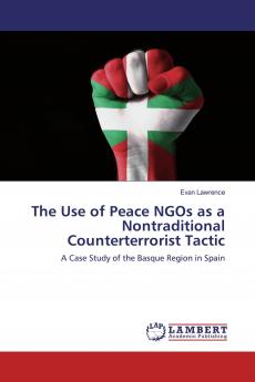 The Use of Peace NGOs as a Nontraditional Counterterrorist Tactic