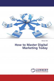 How to Master Digital Marketing Today