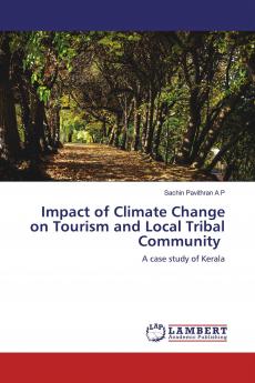 Impact of Climate Change on Tourism and Local Tribal Community
