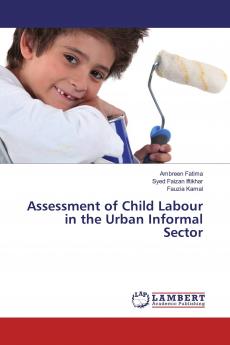 Assessment of Child Labour in the Urban Informal Sector