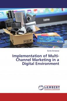 Implementation of Multi-Channel Marketing in a Digital Environment