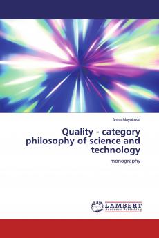 Quality - category philosophy of science and technology