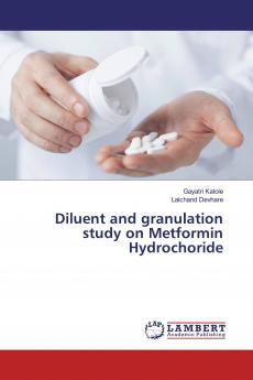 Diluent and granulation study on Metformin Hydrochoride