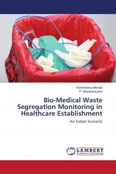 Bio-Medical Waste Segregation Monitoring in Healthcare Establishment