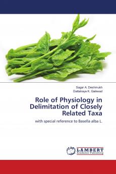 Role of Physiology in Delimitation of Closely Related Taxa