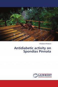 Antidiabetic activity on Spondias Pinnata