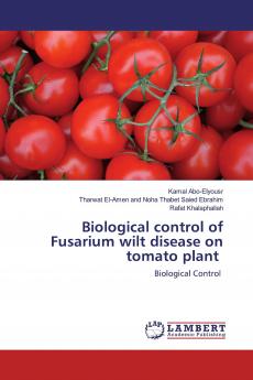Biological control of Fusarium wilt disease on tomato plant