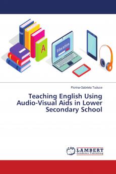 Teaching English Using Audio-Visual Aids in Lower Secondary School