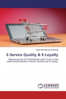 E-Service Quality & E-Loyalty