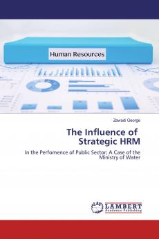 The Influence of Strategic HRM