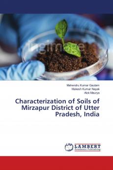 Characterization of Soils of Mirzapur District of Utter Pradesh India