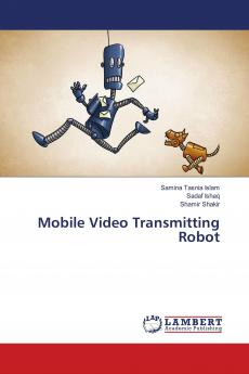 Mobile Video Transmitting Robot