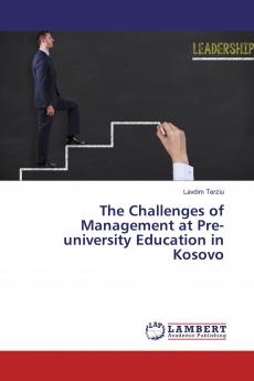 The Challenges of Management at Pre-university Education in Kosovo
