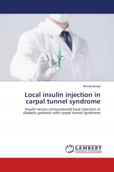 Local insulin injection in carpal tunnel syndrome