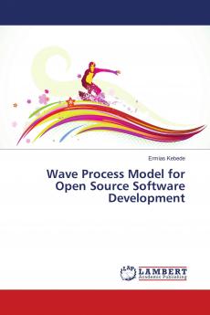 Wave Process Model for Open Source Software Development