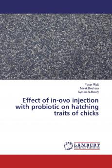 Effect of in-ovo injection with probiotic on hatching traits of chicks