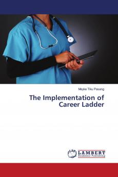 The Implementation of Career Ladder