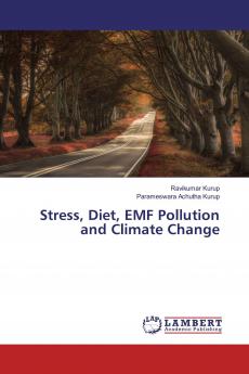 Stress Diet EMF Pollution and Climate Change