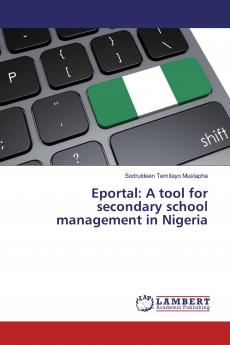 Eportal: A tool for secondary school management in Nigeria