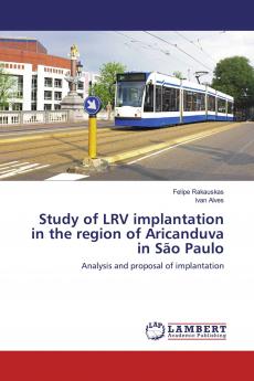 Study of LRV implantation in the region of Aricanduva in S��o Paulo