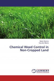 Chemical Weed Control in Non-Cropped Land