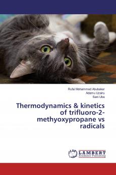 Thermodynamics & kinetics of trifluoro-2-methyoxypropane vs radicals