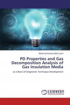 PD Properties and Gas Decomposition Analysis of Gas Insulation Media