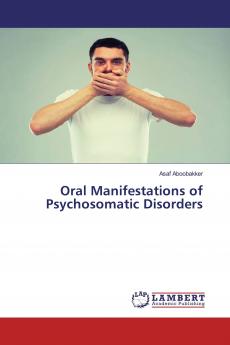 Oral Manifestations of Psychosomatic Disorders