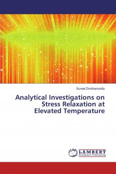 Analytical Investigations on Stress Relaxation at Elevated Temperature