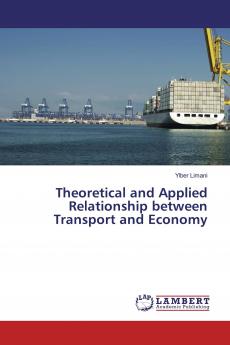 Theoretical and Applied Relationship between Transport and Economy