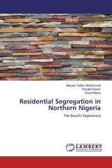 Residential Segregation in Northern Nigeria