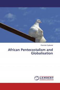 African Pentecostalism and Globalisation