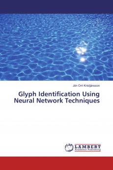 Glyph Identification Using Neural Network Techniques