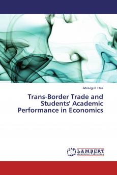 Trans-Border Trade and Students' Academic Performance in Economics