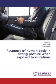 Response of human body in sitting posture when exposed to vibrations