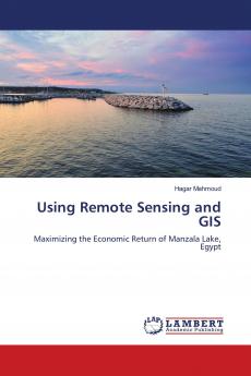 Using Remote Sensing and GIS