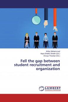 Fell the gap between student recruitment and organization